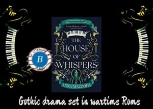 The House of Whispers set in Rome - Anna Mazzola
