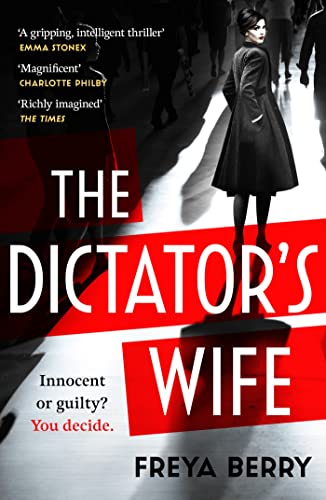 The Dictator’s Wife