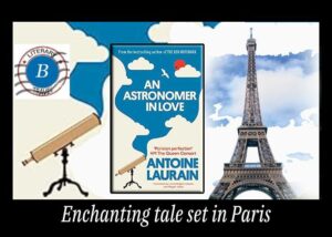 An Astronomer in Love set in Paris - Antoine Laurain