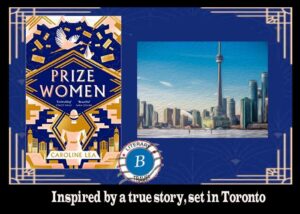 Prize Women set in Toronto - Caroline Lea