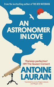An Astronomer in Love Antoine Laurain
