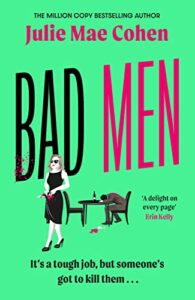 Bad Men Julie Mae Cohen