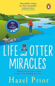 Life and Otter Miracles Hazel Gaynor