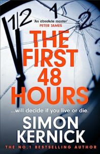 The First 48 Hours Simon Kernick