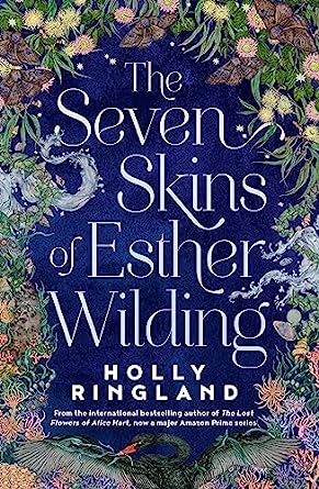 The Seven Skins of Esther Wilding