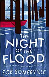 The Night of the Flood Zoe Sommerville
