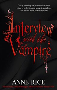 interview with the vampire anne rice