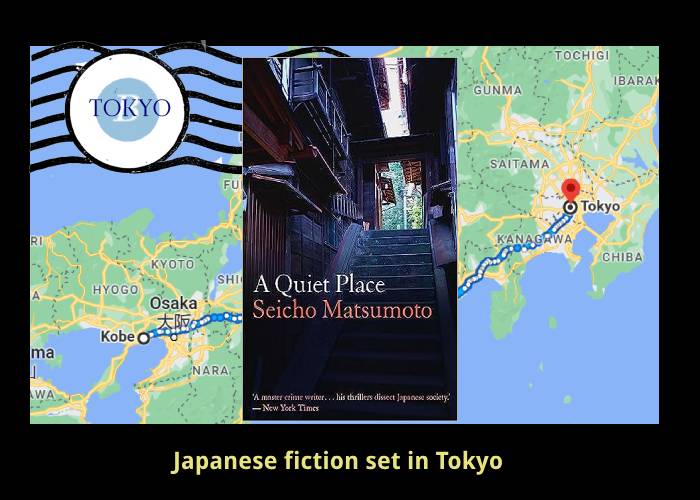 Literary fiction set in Tokyo -A Quiet Place by Seicho Matsumoto