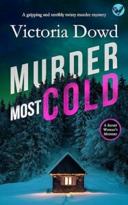Murder Most Cold Victoria Dowd