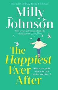 The Happiest Ever After Milly Johnson