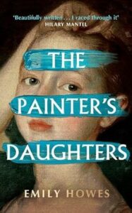 The Painter's Daughters Emily Howes