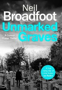 Unmarked Graves Neil Broadfoot