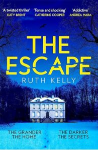 The Escape Ruth Kelly