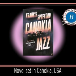 Cahokia Jazz set in Illinois – Francis Spufford