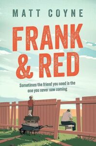 Frank and Red Matt Coyne