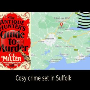The Antique Hunter’s Guide to Murder set in Dedham Vale