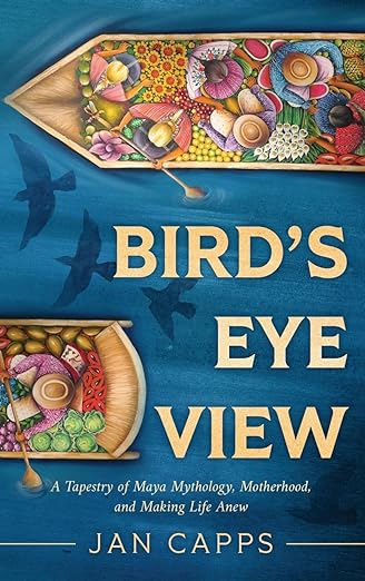 Bird’s Eye View A Tapestry of Maya Mythology
