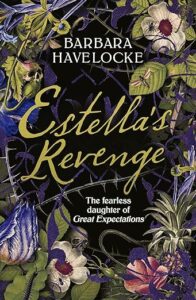 Estella's Revenge Barbara Havelocke