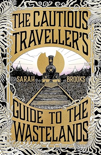 The Cautious Traveller’s Guide to The Wastelands