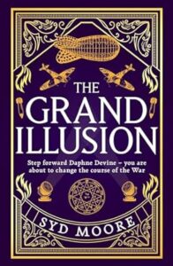 The Grand Illusion Syd Moore