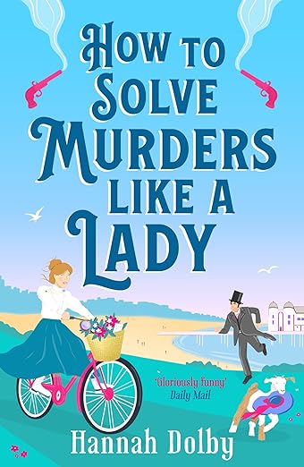 How to Solve Murders Like a Lady