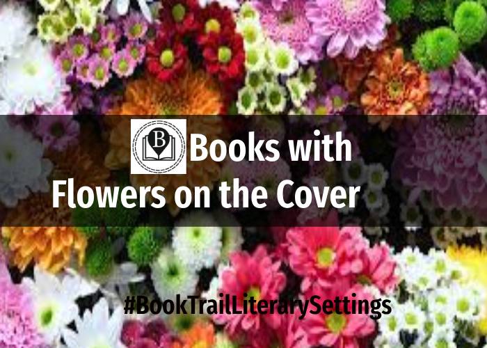 Books with Flowers on the Cover