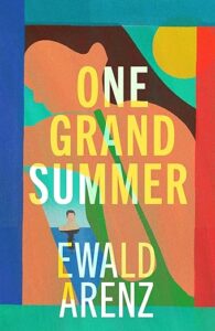 One Grand Summer Ewald Arenz
