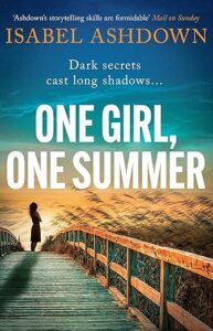 One Girl, One Summer Isabel Ashdown