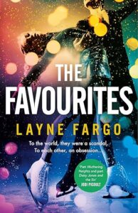 The Favourites Layne Fargo
