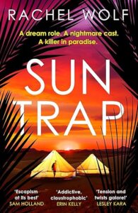 Sun Trap Rachel Wolf