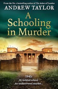 A Schooling in Murder Andrew Taylor