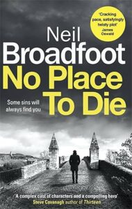 No Place to Die Neil Broadfoot