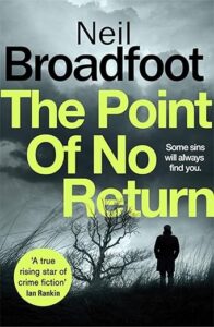 The Point of No Return Neil Broadfoot