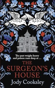 The Surgeons House Jody Cooksley
