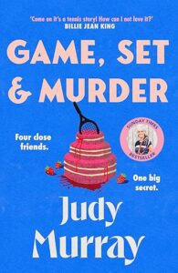 Game, Set & Murder Judy Murray