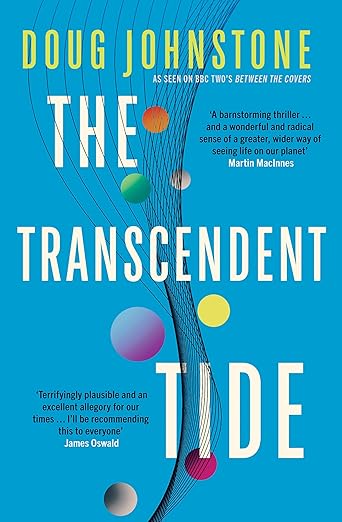 The Transcendent Tide