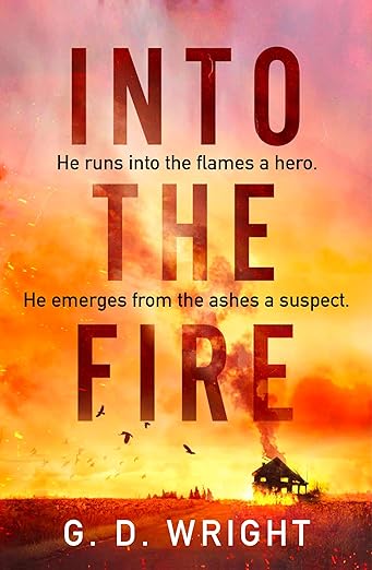 Into the Fire