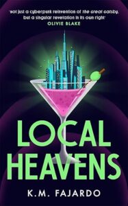 Local Heavens K. M. Fajardo