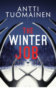 The Winter Job Antti Tuomainen