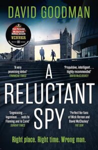 The Reluctant Spy David Goodman