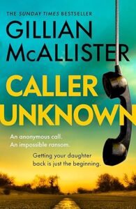 Caller Unknown Gillian McAllister