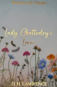 Lady Chatterley's Lover D H Lawrence