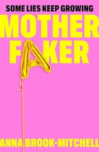 Motherfaker Anna Brook Mitchell