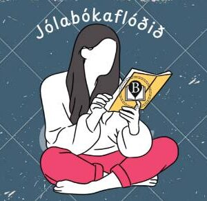 Jolabokaflod -the Icelandic Tradition of Gifting Books