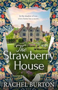 The Strawberry House Rachel Burton