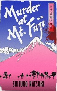 Murder at Mt Fuji