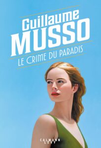 Le Crime du Paradis Guillaume Musso