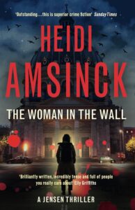 The Woman in the Wall Heidi Amsinck
