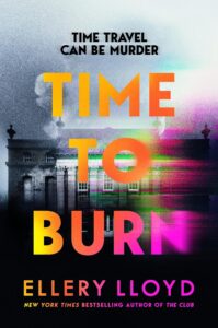Time to Burn Ellery lloyd