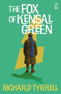 The Fox of Kensal Green Richard Tyrrell